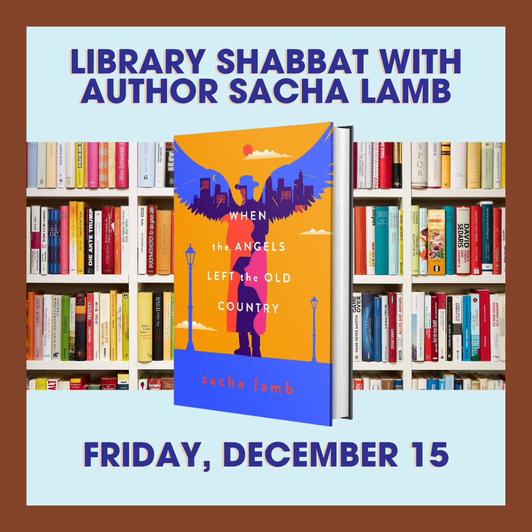 Special Library Shabbat with Author Sacha Lamb