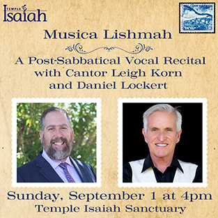 New Date! Musica Lishmah - A Post-Sabbatical Vocal Recital with Cantor Leigh Korn and Daniel Lockert