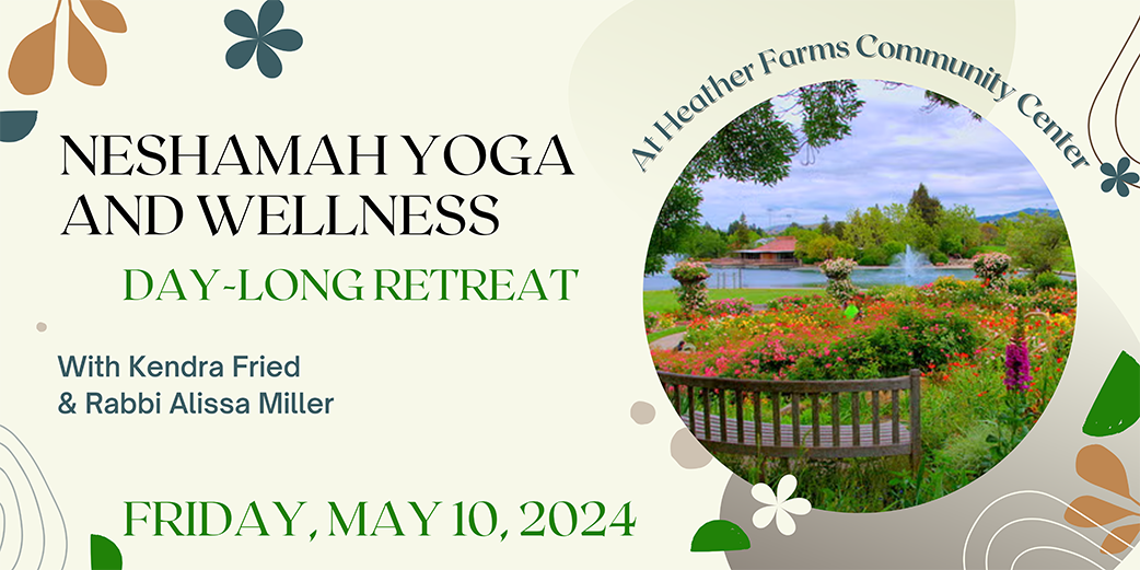 Neshama Yoga and Wellness Day-Long Retreat