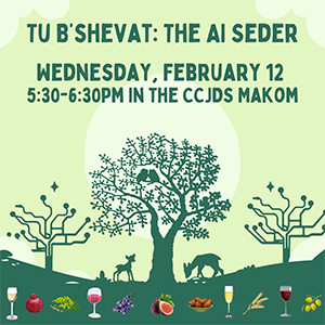 Tu B’shevat 2025: The AI Seder