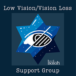 Low Vision/Vision Loss Support Group